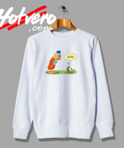 You Had A Good Run Goose Sweatshirt