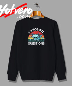 Axolotl Questions Vintage Sweatshirt