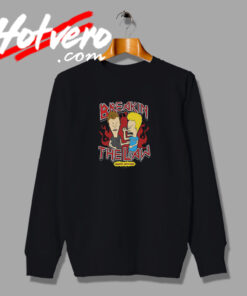 Breaking The Law Beavis And Butthead Sweatshirt