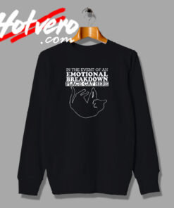 Emotional Breakdown Cat Sweatshirt