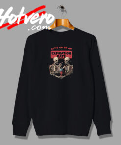 Expiration Date Skeleton Sweatshirt