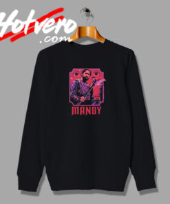 Mandy Horror Movie Sweatshirt