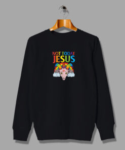 Not Today Jesus Satan Goat Sweatshirt