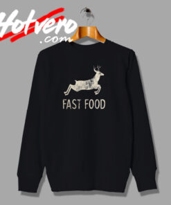 Fast Food Deer fashionable Sweatshirt