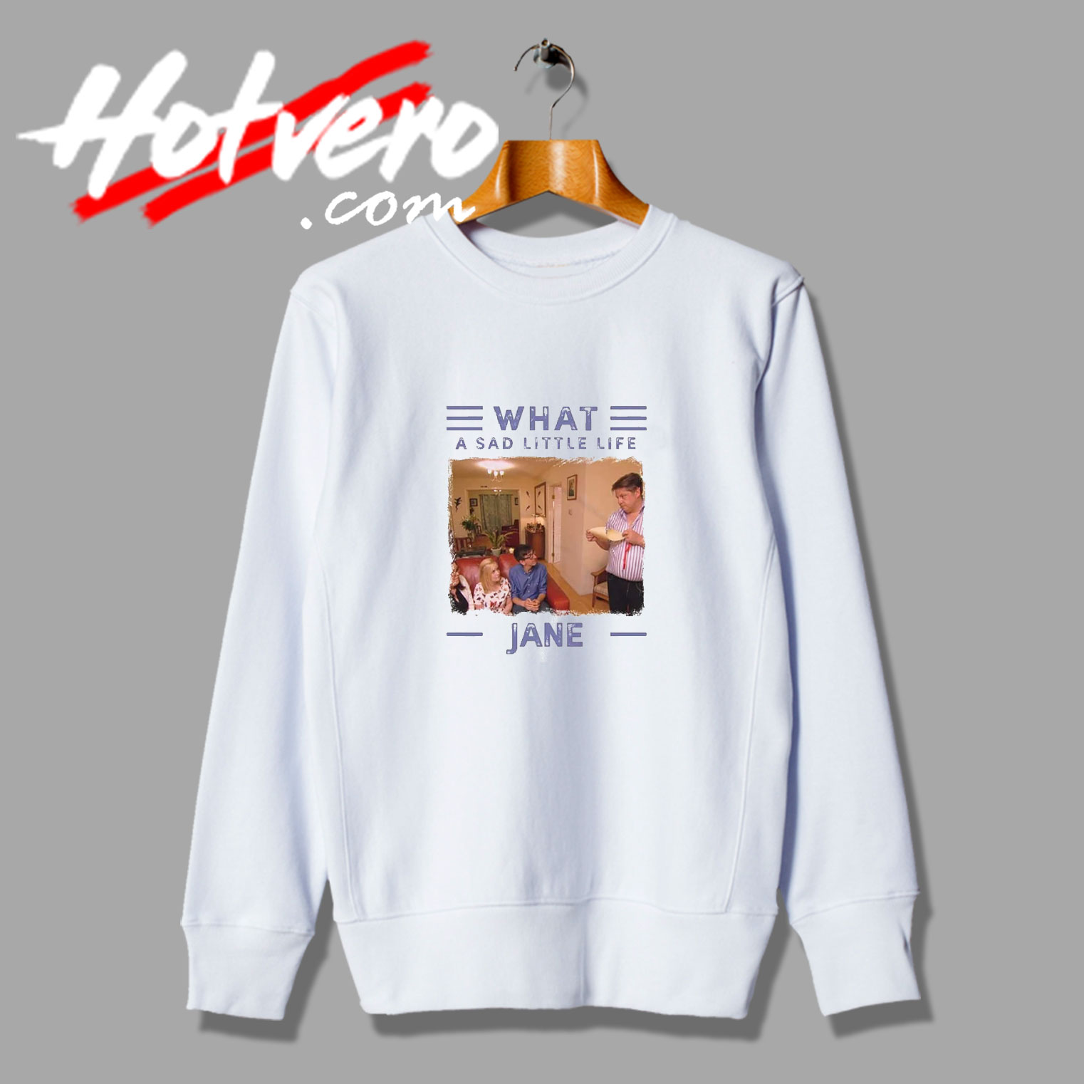 Sad Little Life Jane Sweatshirt