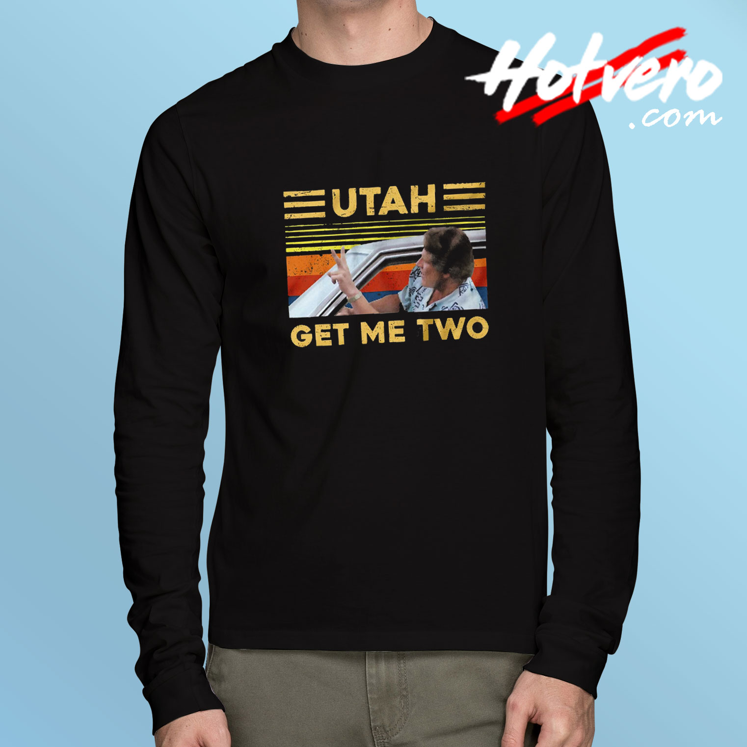 Utah Get Me Two meme Long Sleeve Tee