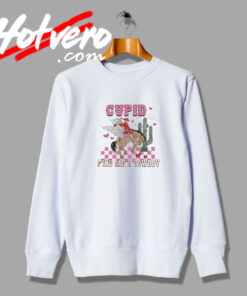 Cupid Find Me A Cowboy Sweatshirt