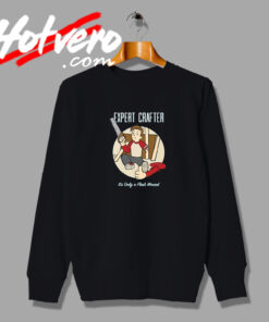 Expert Crafter Sweatshirt