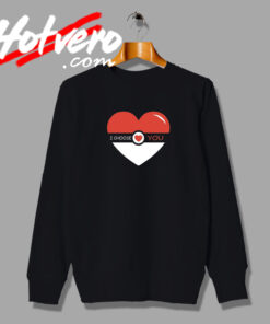 I Choose You Valentine's Day Sayings Sweatshirt