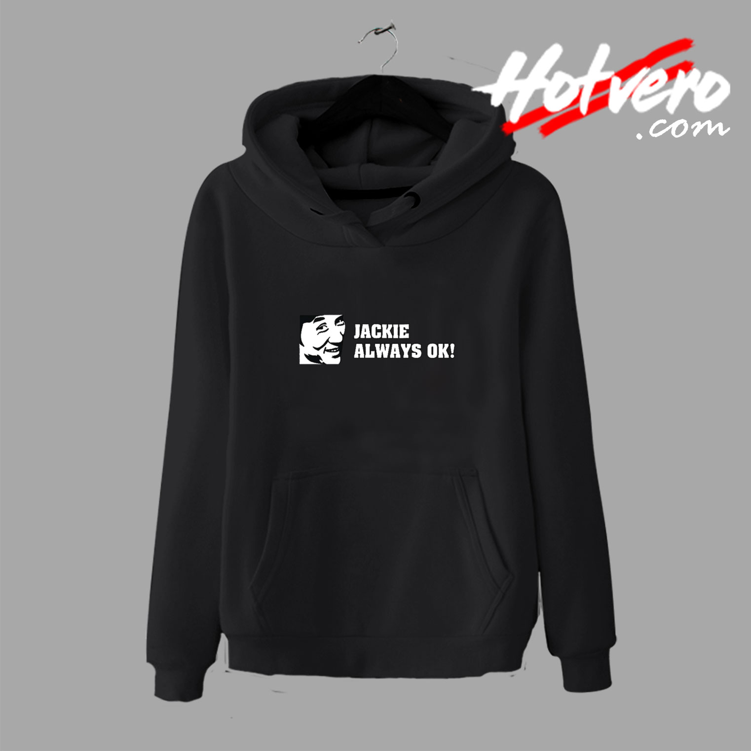 Jackie Always OK Movie Blooper Hoodie
