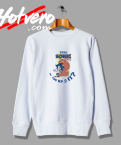 Sega Sonic The Hedgehog Are You Up 2 It Sweatshirt