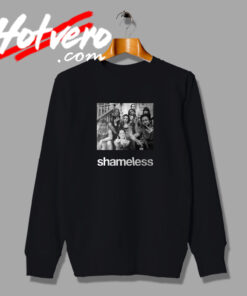 Shameless TV Series Fashionable Sweatshirt