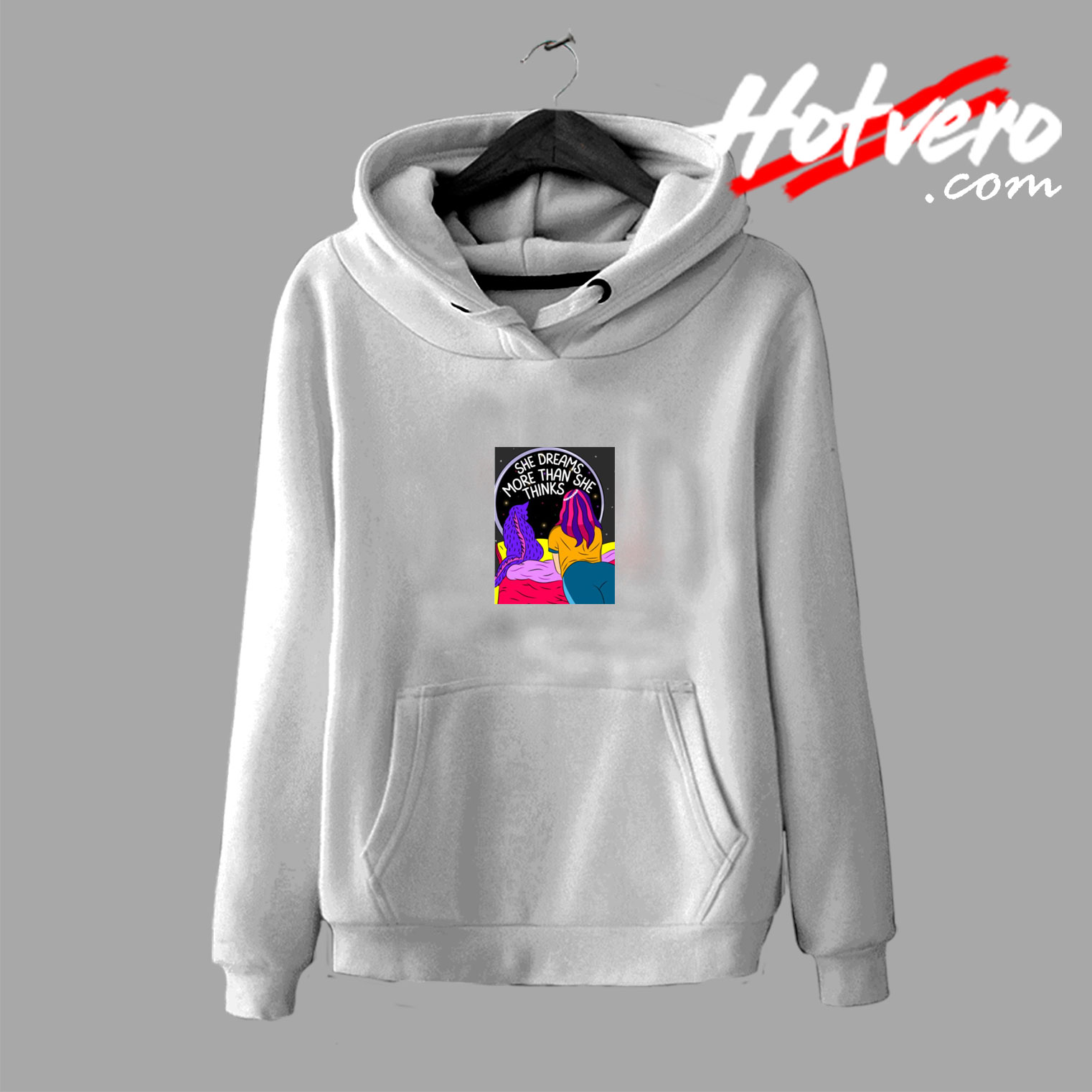 She Dreams More Than She Thinks Poster Hoodie