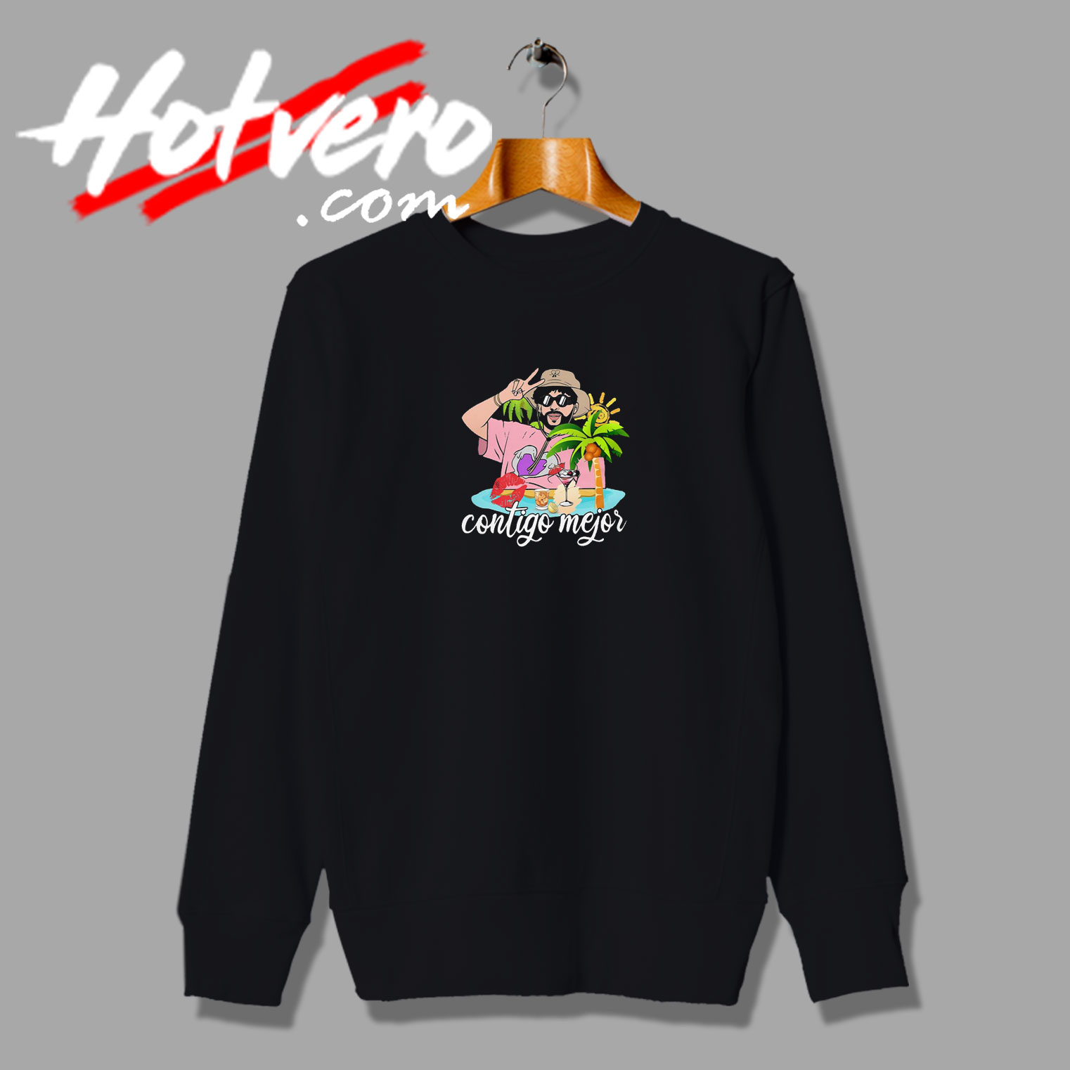 Bad Bunny Contigo Mejor Rapper Sweatshirt