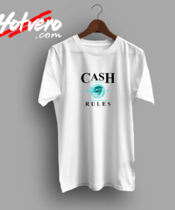 Cash Rules Urban Style T Shirt