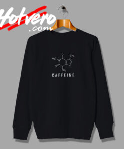 Coffee Molecule Science Chemistry Sweatshirt