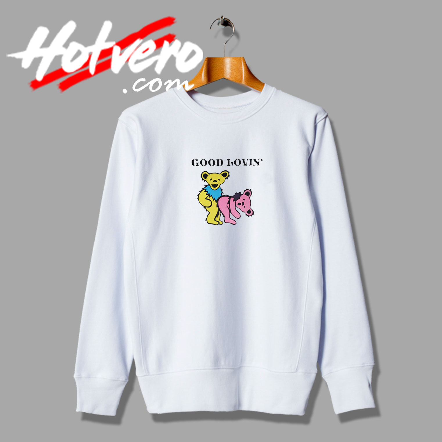 Grateful Dead Bears Good Lovin Art Sweatshirt