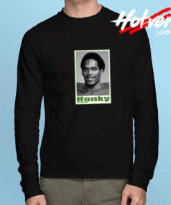 Honky Serial Killer Long Sleeve Tee