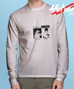 I Have Two Sides Mentally Unstable Gay Long Sleeve Tee