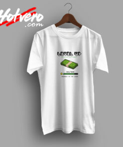 Level Up Get Money Urban T Shirt