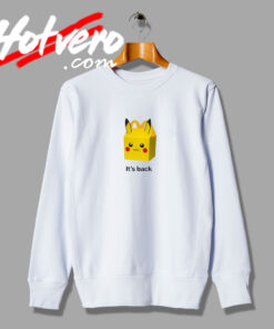 Mcdonalds Parody Pokemon It’s Back Sweatshirt