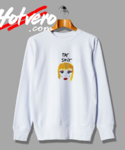 Miley Cyrus Eat Shit Artwork Sweatshirt