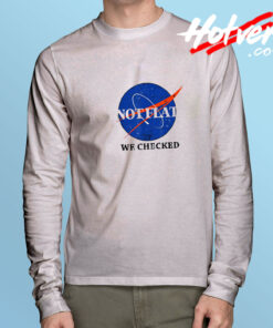 Not Flat We Checked Art Long Sleeve Tee