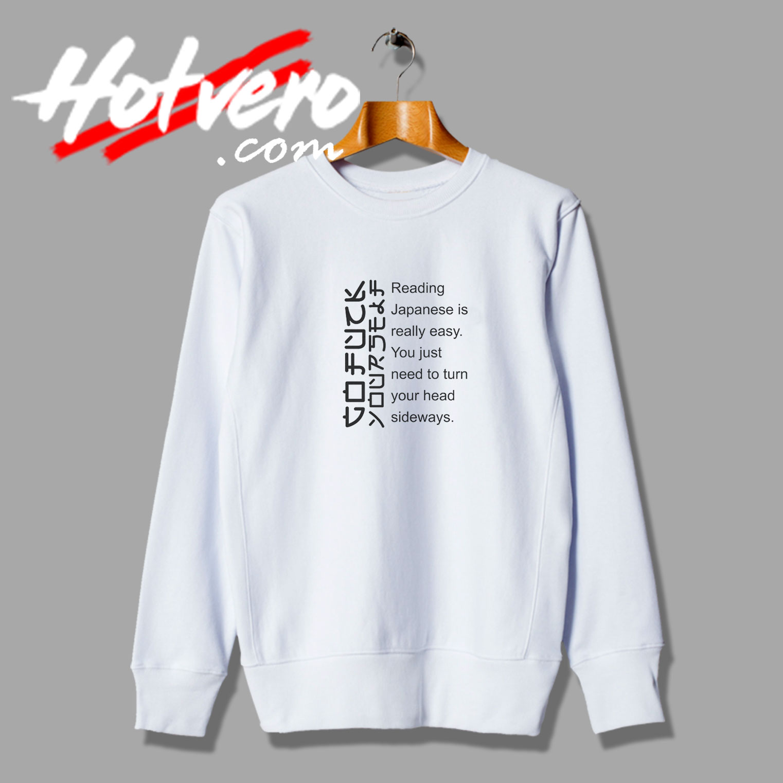 Reading Japanese Is Really Easy Sweatshirt