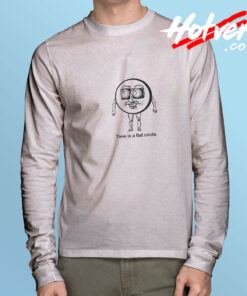 Time Is A Flat Circle Long Sleeve Tee