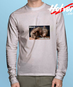 Wombat Kiss it Right There Meme Long Sleeve Tee