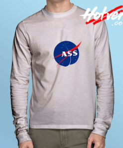 Ass Nasa Long Sleeve Tee