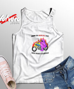 Grimace Omw To Misuse The New Word I Learned Tank Top