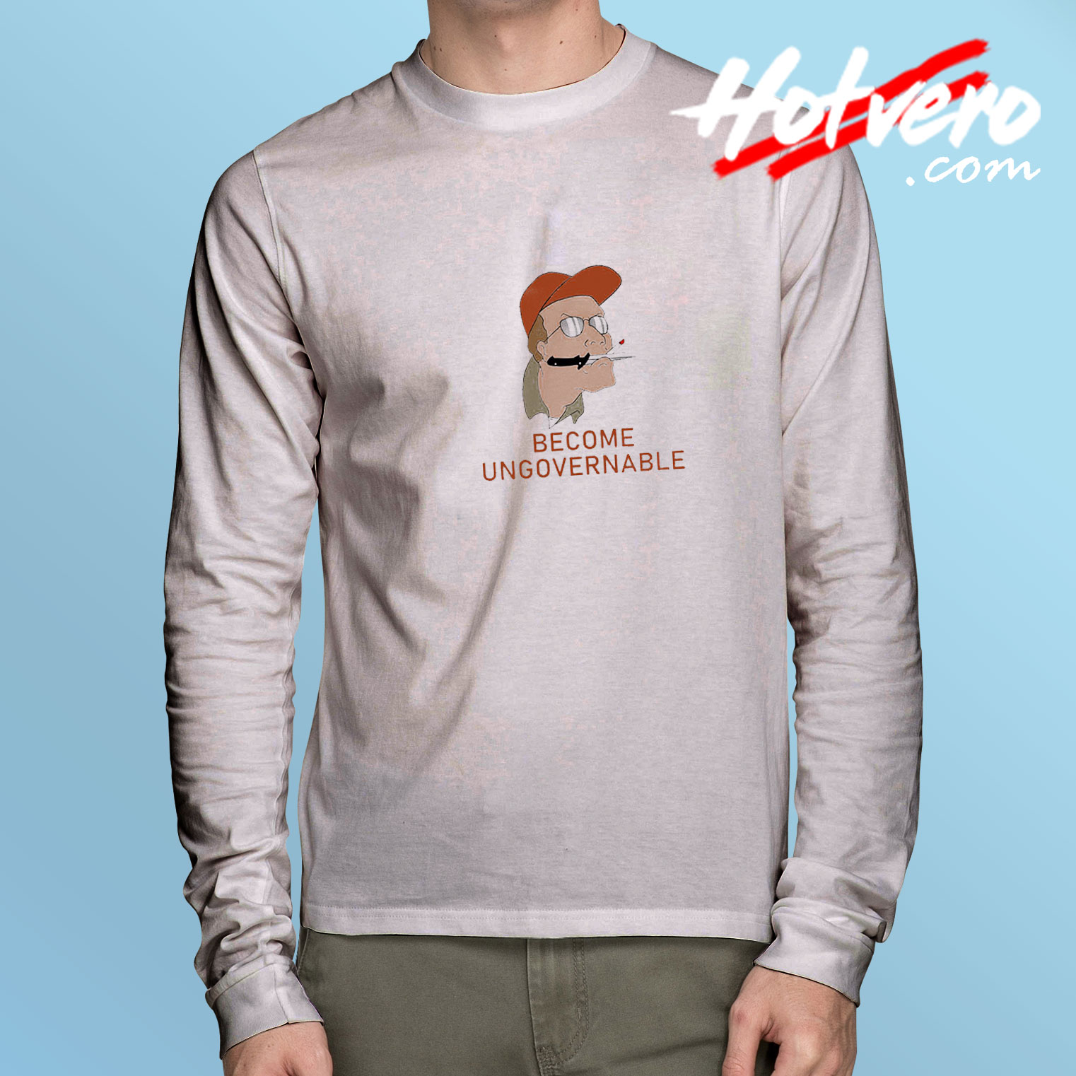 Become Ungovernable Dale Gribble Long Sleeve Tee
