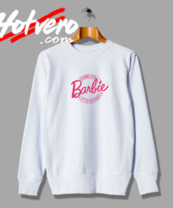 Come on Barbie Fashionable Sweatshirt