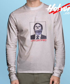 Dwight Schrute CPR Certified The Office Long Sleeve Tee