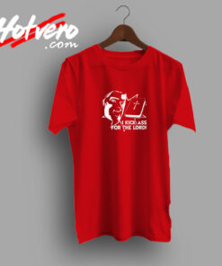 I Kick Ass For The Lord Braindead Urban T Shirt