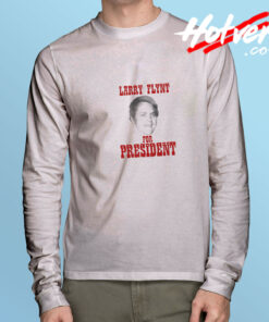Larry Flynt For President Long Sleeve Tee