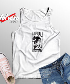 Ride It Like You Stole It Adult Tank Top