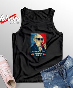 Too Cool For British Rule Unisex Tank Top