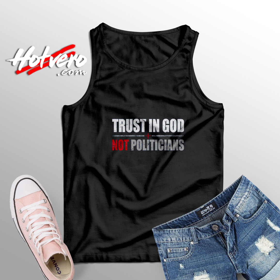 Trust in God Not Politicians Tank Top