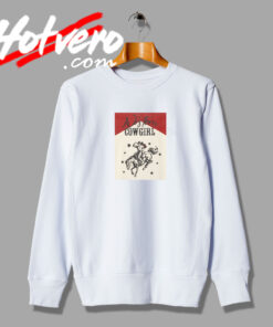 Western Cowgirl Poster Sweatshirt