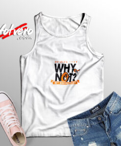 Why Not Orioles Relish Adult Tank Top