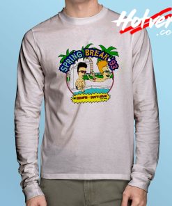 Beavis And Butthead Spring Break Long Sleeve T Shirt