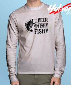 Beer Fishy Fishing Long Sleeve T Shirt