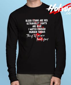 Blood Stains Are Blue Trending 2020 Long Sleeve T Shirt