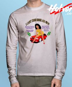 Can’t Stand Broke Ass Men Paradise Long Sleeve T Shirt