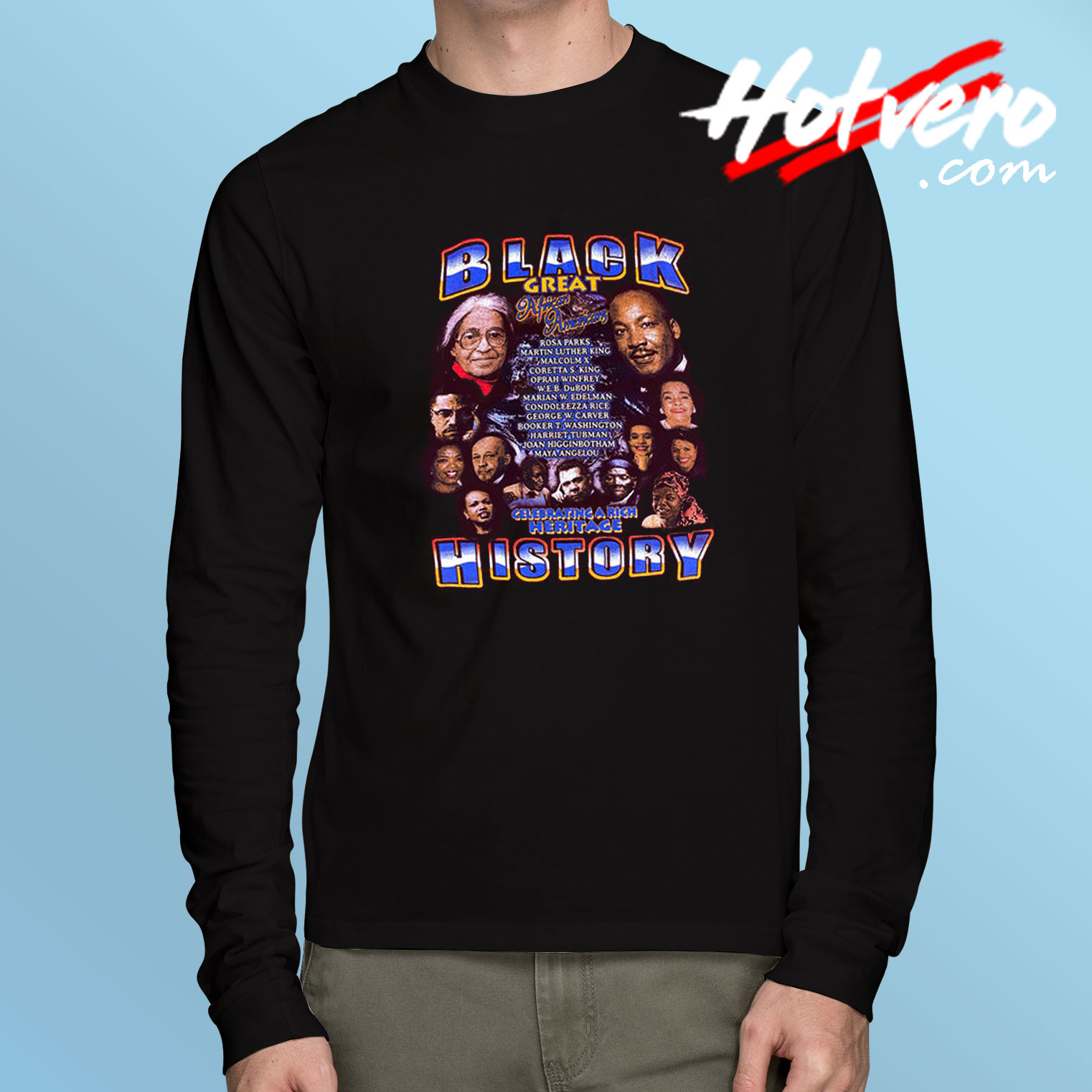 Celebrating Rich Heritage Black History Long Sleeve T Shirt