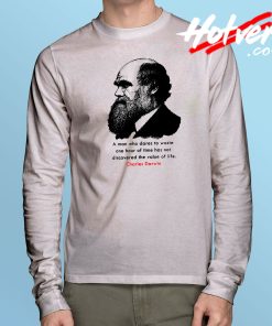 Charles Darwin Quote Long Sleeve T Shirt