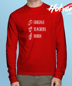 Chicago Teachers Language Long Sleeve Shirt