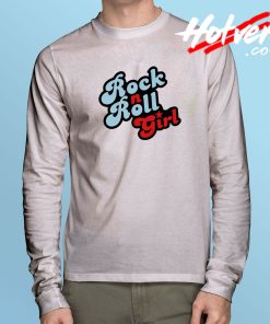 Cute Rock N Roll Girl Long Sleeve T shirt
